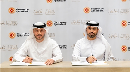 Ajman Department of Finance, Ajman Bank sign agreement to boost operational efficiency